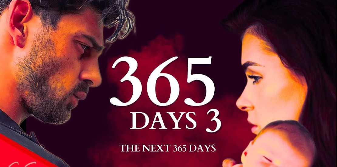 سومین قسمت فیلم پر ماجرا 365 روز منتشر شد!
